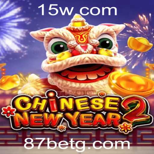 Descubra o Fascinante Mundo de CHINESENEWYEAR2 com 87 Bet