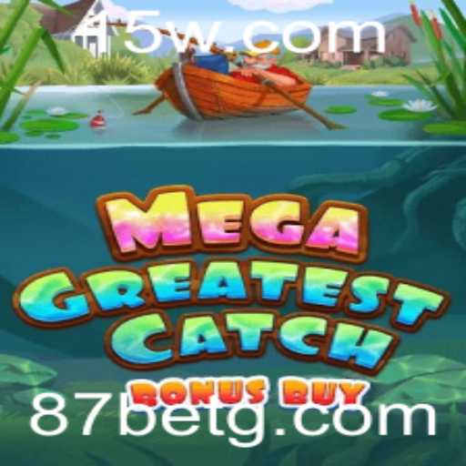 Descubra o Fascinante Mundo de MegaGreatestCatchBonusBuy